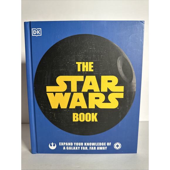 The Star Wars Book: Expand Your Knowledge of a Galaxy Far, Far Away NEW Sealed - Picture 1 of 12